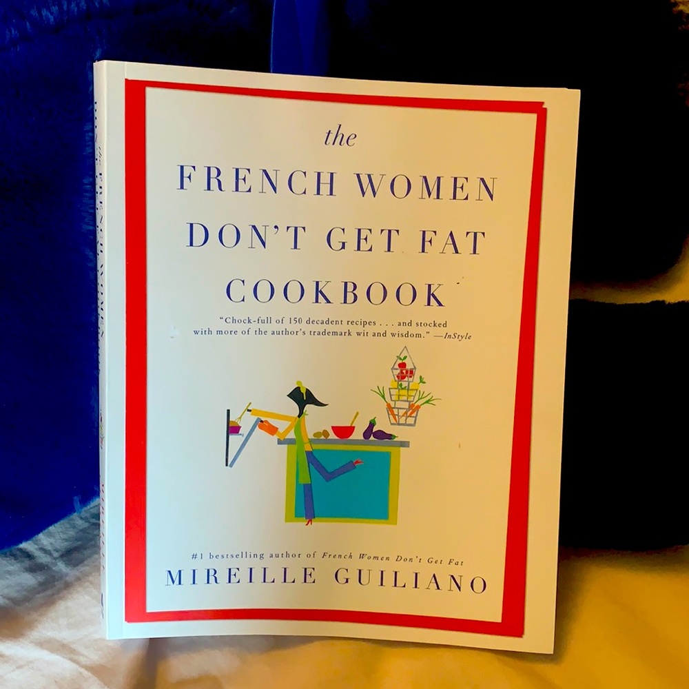 “French Women Don’t Get Fat” the Cookbook